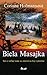 Biela Masajka by Corinne Hofmann