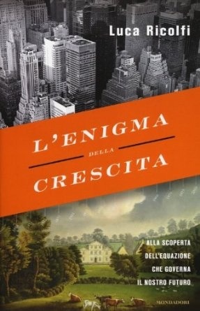 L'enigma della crescita (Hardcover)
