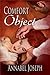 Comfort Object by Annabel Joseph