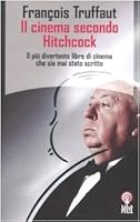 Hitchcock/Truffaut: The Definitive Study of Alfred Hitchcock by
