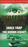 Eagle Trap & The Burma Legacy