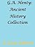G.A. Henty: Ancient History Collection