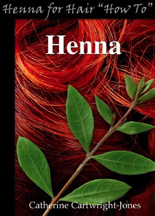 Henna for Hair “How-To” Henna