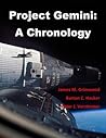Project Gemini: A Chronology (Annotated and Illustrated) (NASA History Series Book 4002)
