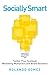 Socially Smart by Rolando Gomez