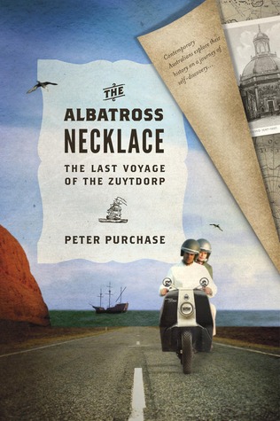 The Albatross Necklace: The Last Voyage of the Zuytdorp