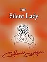 The Silent Lady