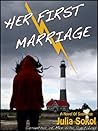 HER FIRST MARRIAGE