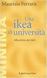 Una ikea di università: Alla prova dei fatti