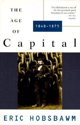 The Age of Capital, 1848–1875
