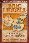 Book cover for Eric Liddell: Something Greater Than Gold (Christian Heroes: Then & Now)