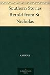 Southern Stories Retold from St. Nicholas