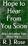 Hope to Hear From You Soon: Real Life Letters from World War II