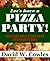 Let's have a Pizza Party!