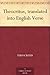 Theocritus, translated into English Verse