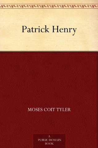 Patrick Henry (Kindle Edition)
