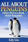 Children's Book About Penguins: A Kids Picture Book About Penguins with Photos and Fun Facts