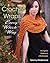Crochet Wraps Every Which Way by Tammy Hildebrand