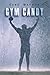 Gym Candy by Carl Deuker Gym Candy by Carl Deuker