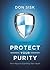 Protect Your Purity: Four K...
