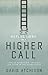 Reflections on a Higher Call by David Atchison
