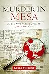 Murder in Mesa: All You Need to Know About the Jodi Arias Case