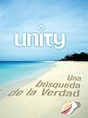 Unity: Una búsqueda de la Verdad (Spanish Edition)