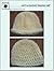 Easy Knit & Crochet Preemie Hat - Crochet Pattern #118 for Baby Hat