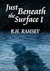 Just Beneath the Surface, I Just Beneath the Surface, I