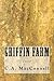 Griffin Farm by C.A. MacConnell