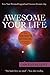 Awesome Your Life: The Arti...