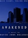 Awakened (Blue Night, #1)