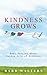 Kindness Grows: Real Stories About Random Acts of Kindness
