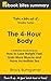 Book Summary of The 4 Hour Body by Brock Bumgarner
