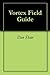 Vortex Field Guide