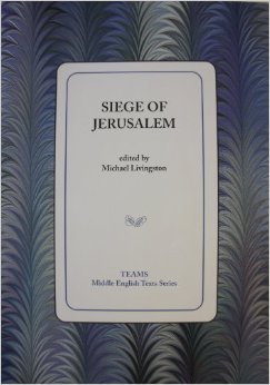 Siege of Jerusalem (Middle English Texts)
