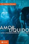 Amor líquido: Sob...