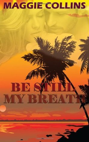 Be Still My Breath