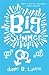 The Big Summer by Jamie B. Laurie