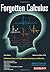 Forgotten Calculus by Barbara Lee Bleau
