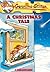 A Christmas Tale by Geronimo Stilton