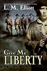 Give Me Liberty