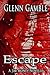 Escape (a Jim Money Story Book 2)