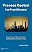Process Control for Practitioners