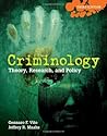 Criminology: Theory, Research, and Policy