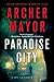 Paradise City by Archer Mayor