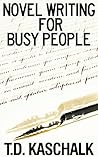 Novel Writing for Busy People