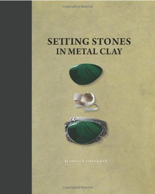 Setting Stones in Metal Clay (Spiral-bound)