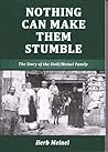 Nothing Can Make Them Stumble: The Story of the Stoll/Meinel Family