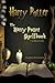 Harry Potter - The Harry Potter Spellbook - Unofficial Guide